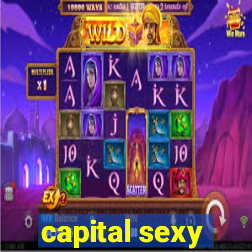 capital sexy